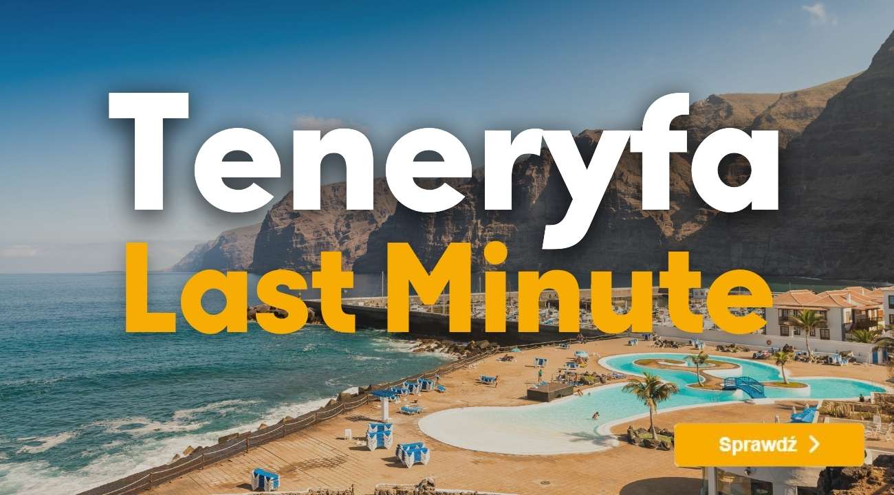 Teneryfa last minute: oferty na tanie wakacje na Wyspach Kanaryjskich