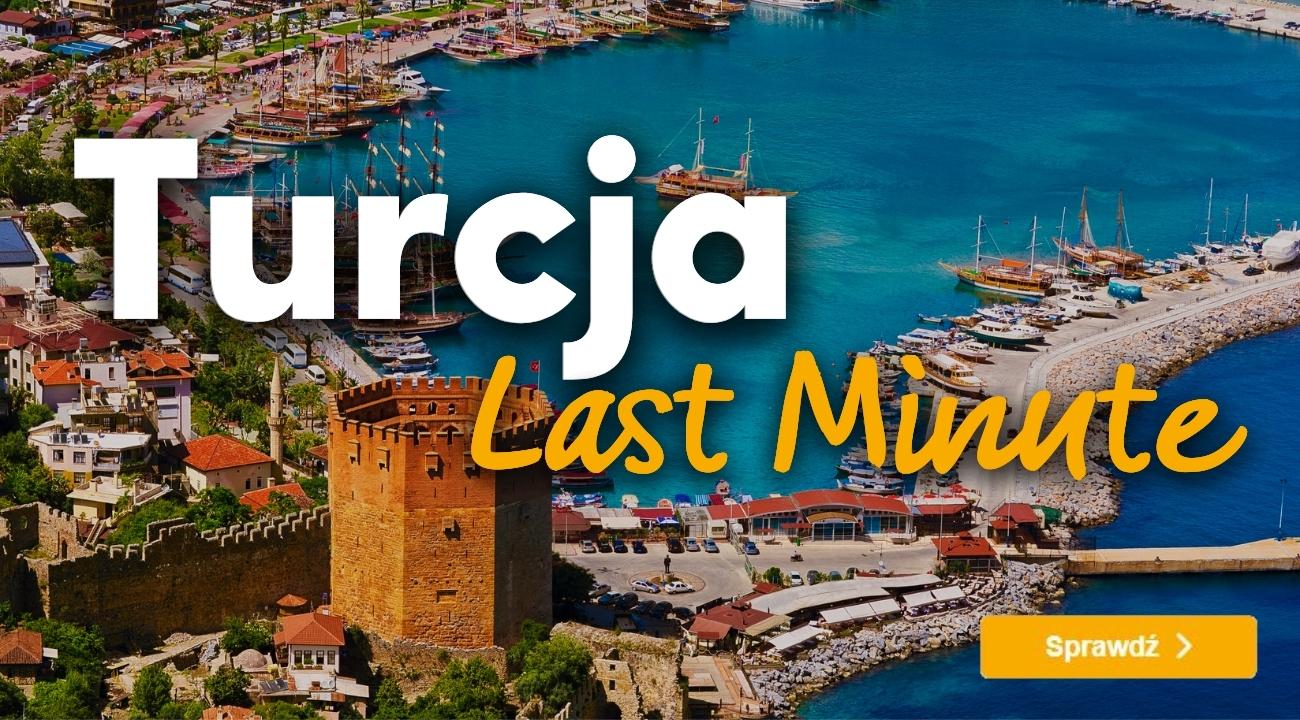 Turcja Last Minute