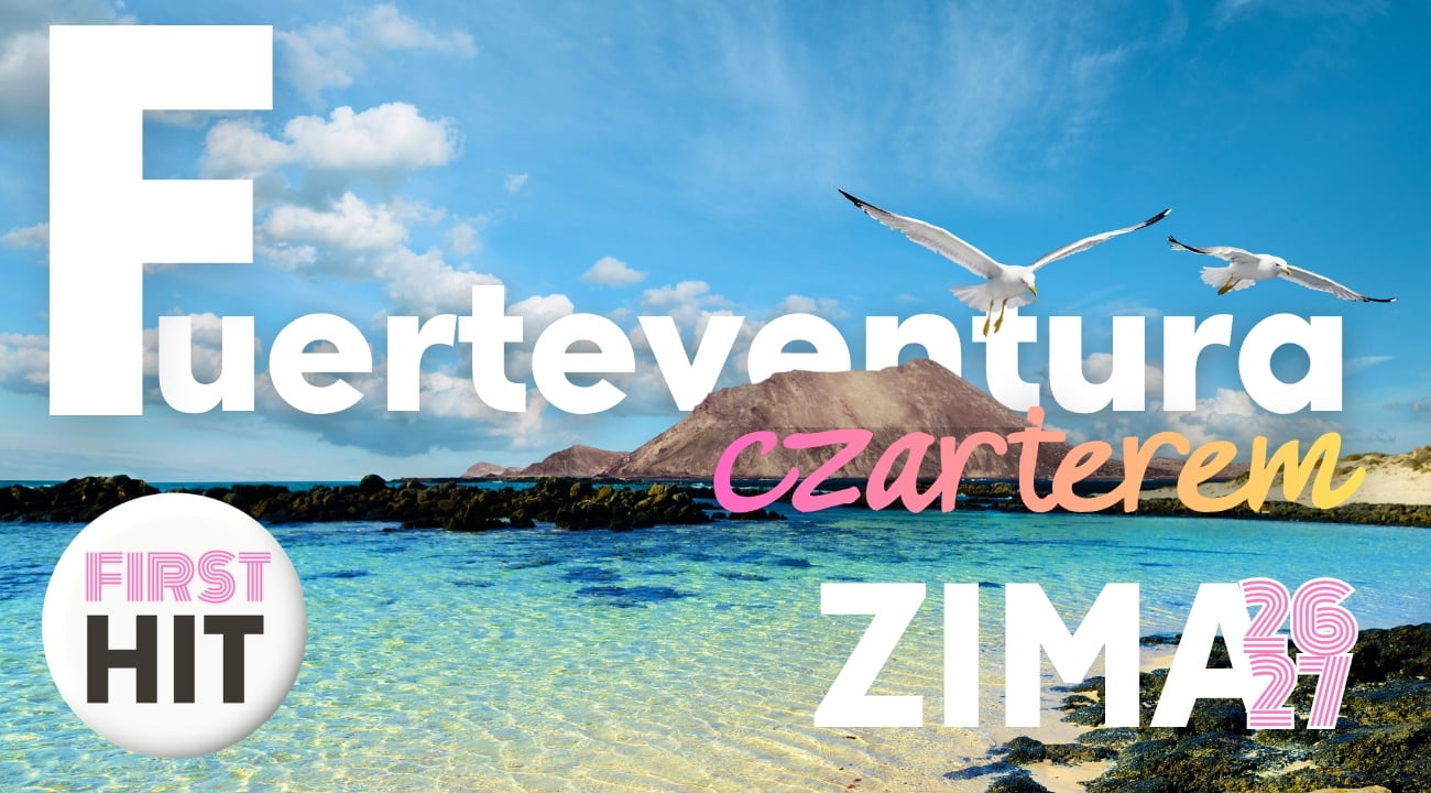 Fuerteventura na zimę 2026/27: loty z Poznania, bagaż w cenie, polski rezydent na miejscu