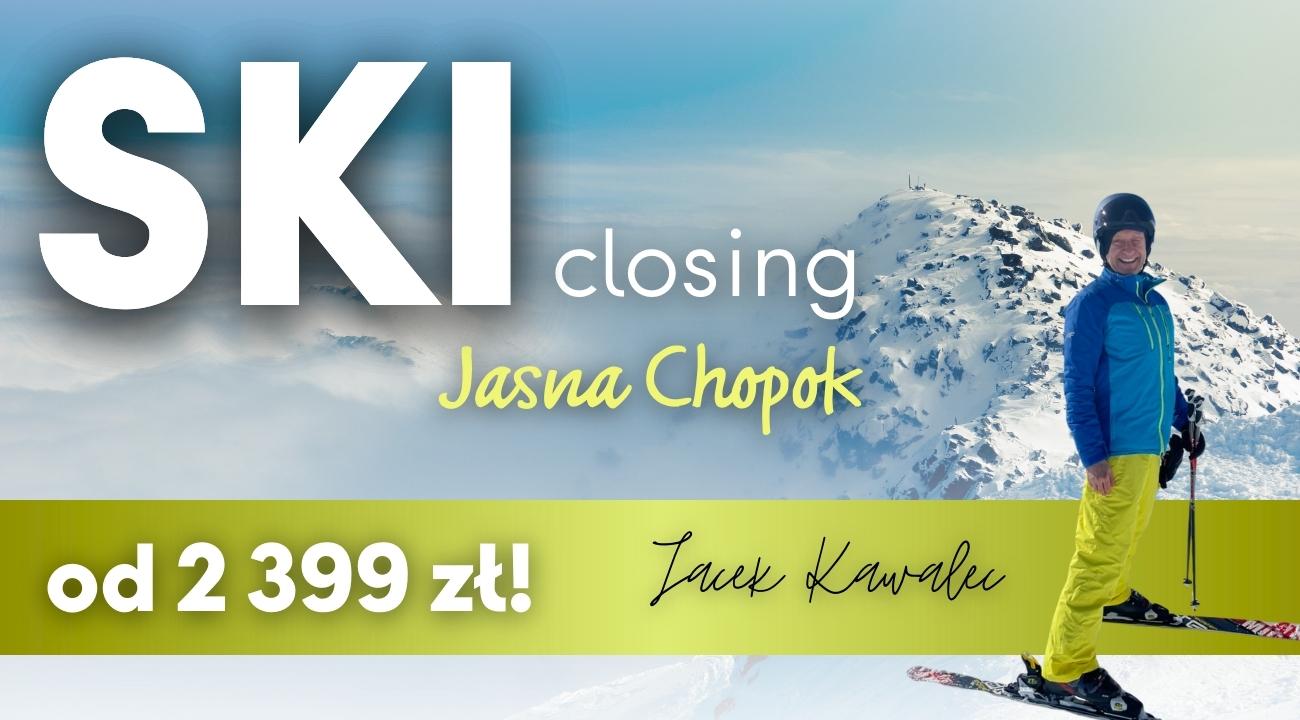Ski Closing Nekera z Jackiem Kawalcem. Zakończenie sezonu narciarskiego 2026 w legendarnym ośrodku Jasna-Chopok, Słowacja. Skipass w cenie, Dwa luksusowe hotele do wyboru: Grand Jasna 4* lub Posta 4*, 2 posiłki, imprezy z Gwiazdą Wieczoru.