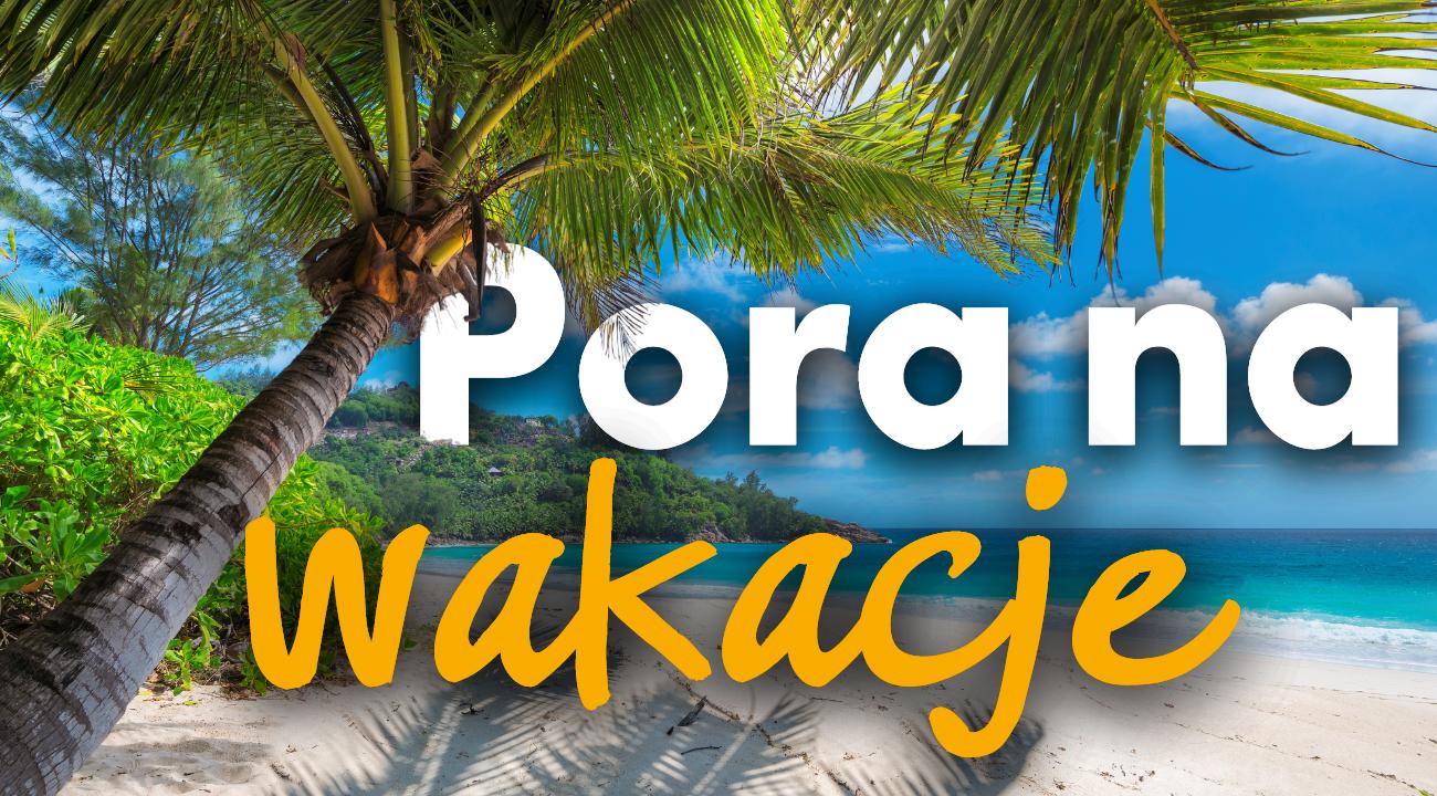 Oferty na wakacje 2024