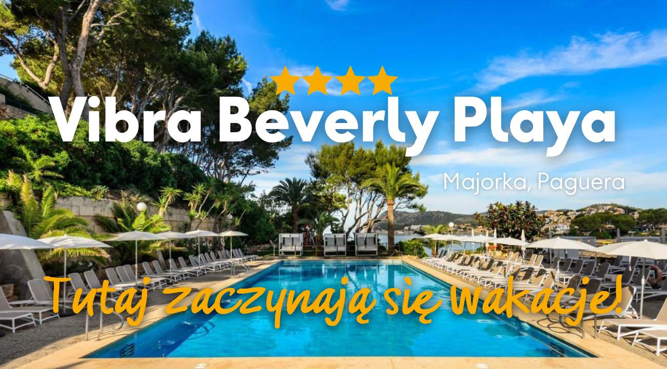 Hotel Vibra Beverly Playa, Majorka, wakacje