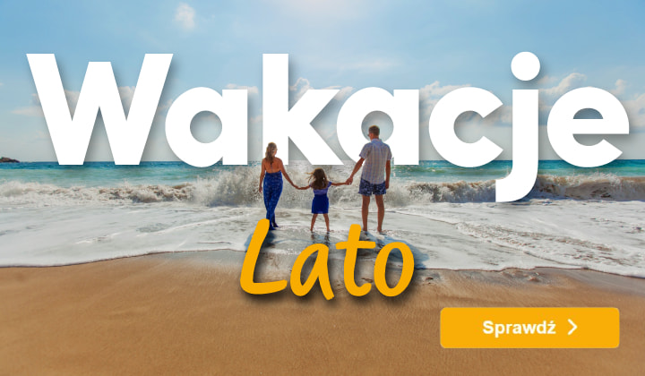 Wakacje 2022 lato