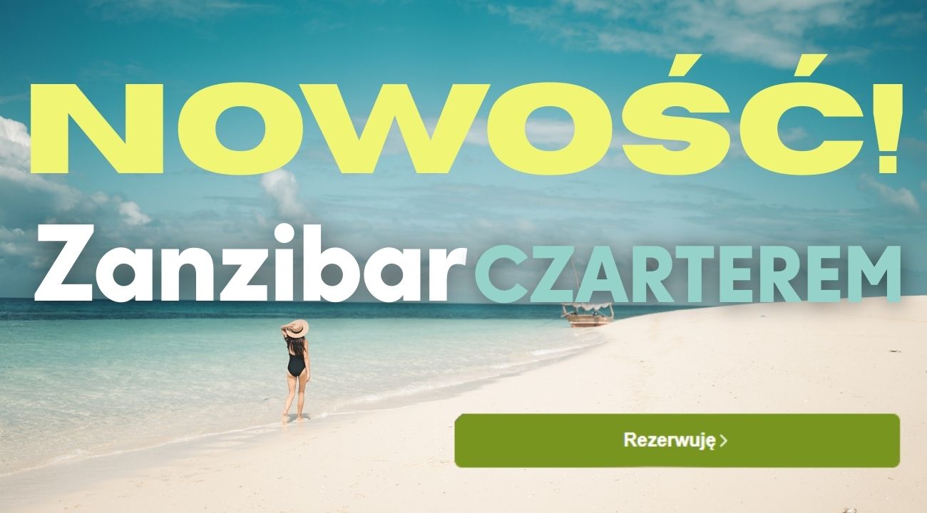 nowość w Nekera: Zanzibar z przelotem czarterem